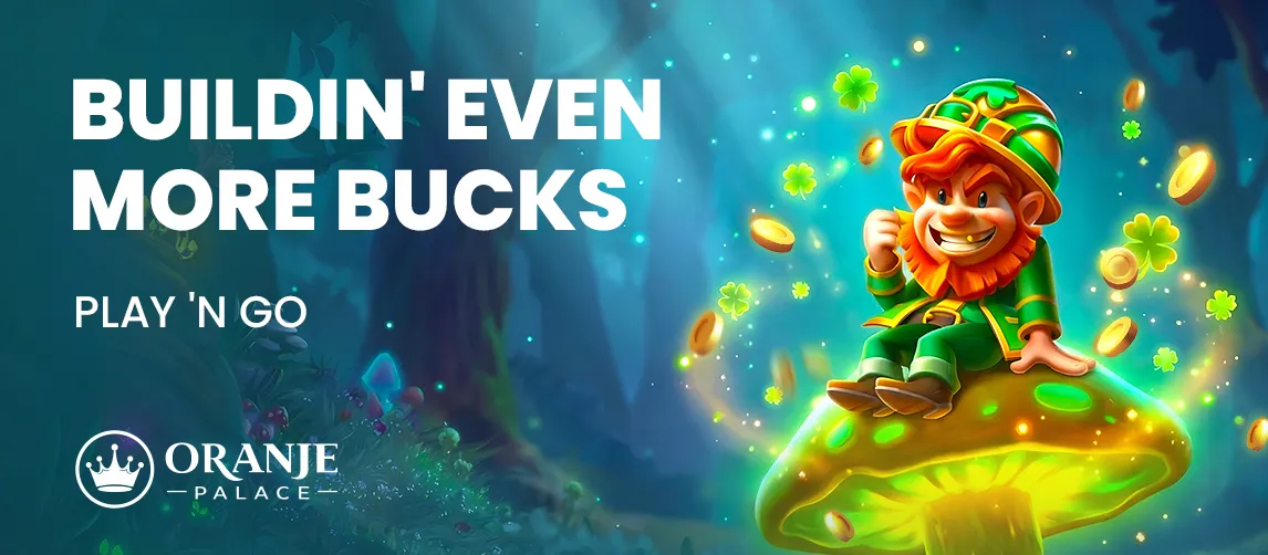 Cartoon leprechaun on glowing mushroom with floating coins and text: Buildin' Even More Bucks.