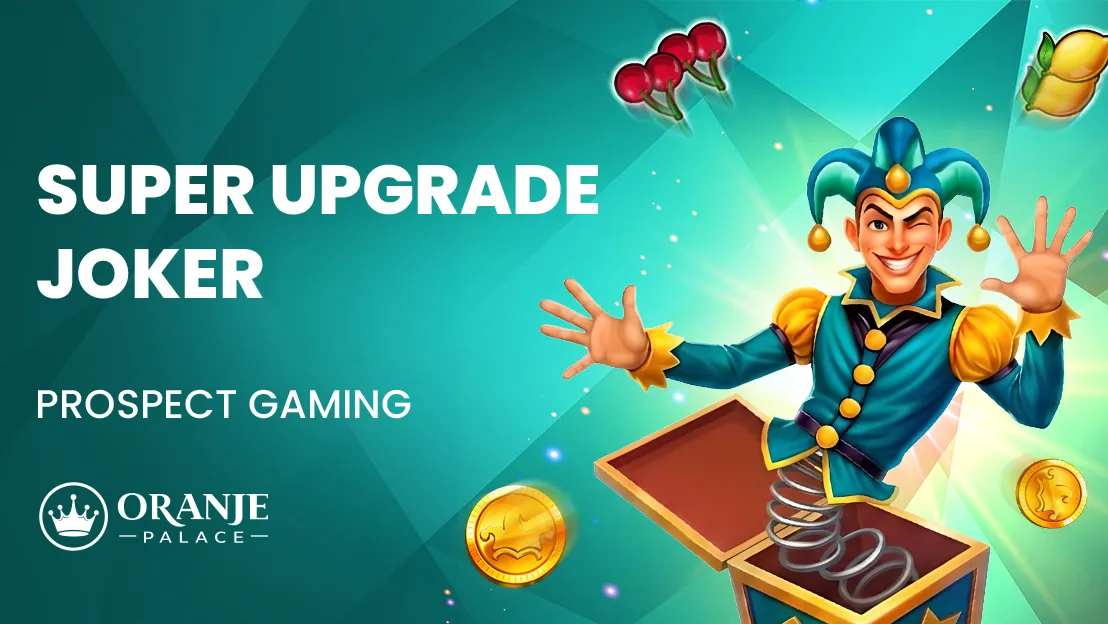 Super Upgrade Joker Hold and Win Review | Nieuwe Slot van Prospect Gaming