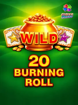 20 Burning Roll