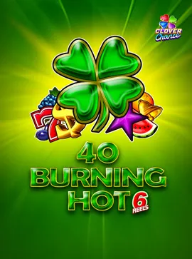 40 Burning Hot 6 reels