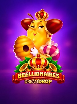 Beellionaires Dream Drop