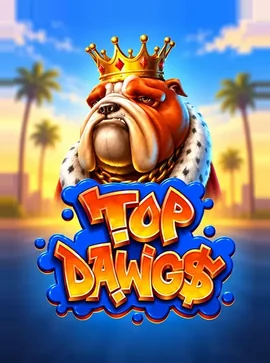 Top Dawg$