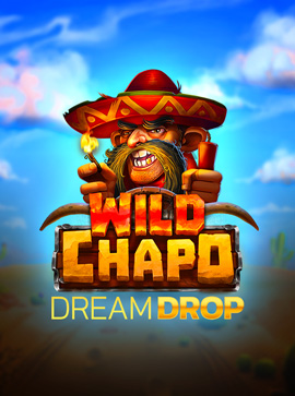 Wild Chapo Dream Drop