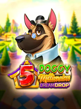 5 Doggy Millionaires Dream Drop
