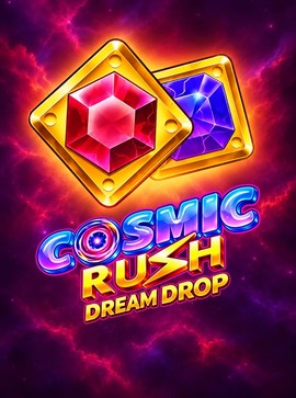 Cosmic Rush Dream Drop