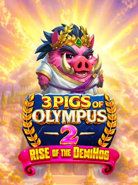 3 Pigs of Olympus 2 - Rise of the Demi-Hog
