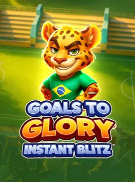 Goals to Glory - Instant Blitz