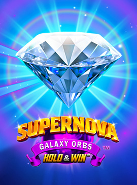 Supernova Galaxy Orbs Hold & Win