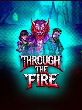 Through the Fire