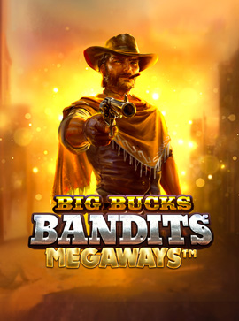 Big Bucks Bandits Megaways