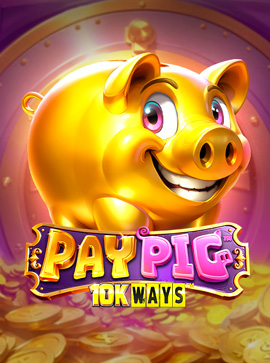 Pay Pig 10K WAYS