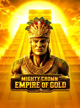 Mighty Crown: Empire of Gold