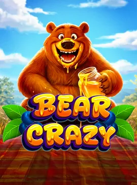 Bear Crazy