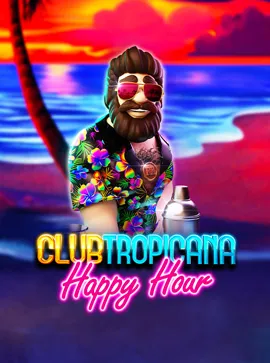 Club Tropicana – Happy Hour