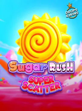 Sugar Rush Super Scatter
