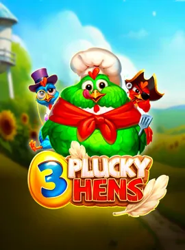 3 Plucky Hens