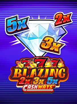 Blazing 777 2x3x5x Cashways