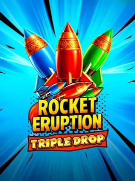 Rocket Eruption Triple Blast