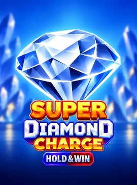 Super Diamond Charge Hold and Win