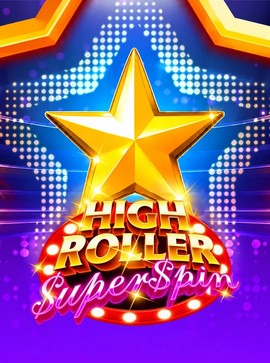 High Roller Super Spin