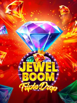 Jewel Boom Triple Drop