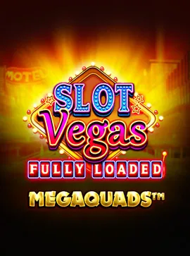 Slot Vegas Fully Loaded