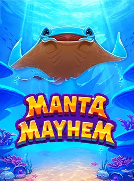 Manta Mayhem