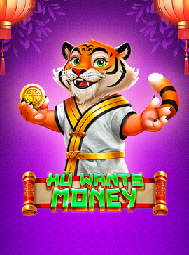 Hu Wants Money