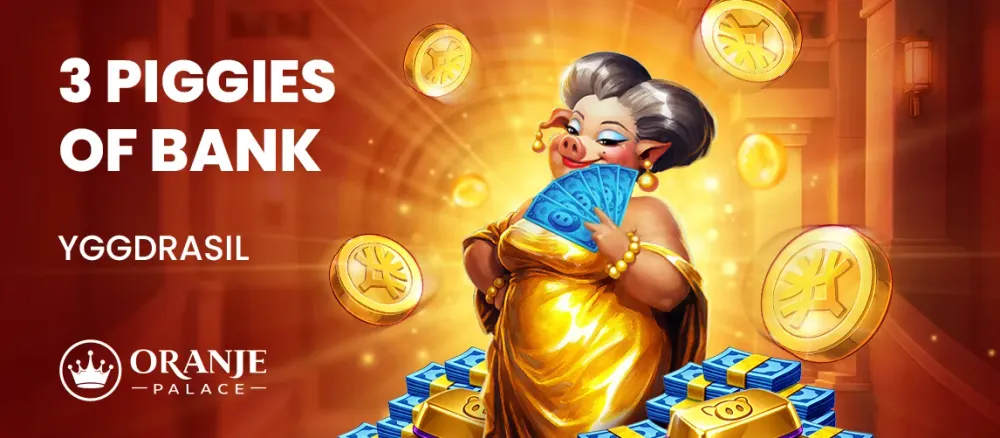 Cartoon pig in gold dress, surrounded by coins and money, promotes '3 PIGGIES OF BANK'.