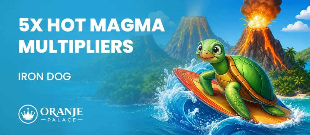 Cartoon surfing turtle, erupting volcanoes, and text: "5X HOT MAGMA MULTIPLIERS IRON DOG".