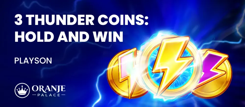 Text '3 THUNDER COINS: HOLD AND WIN' with three gold lightning bolt coins on a blue background.