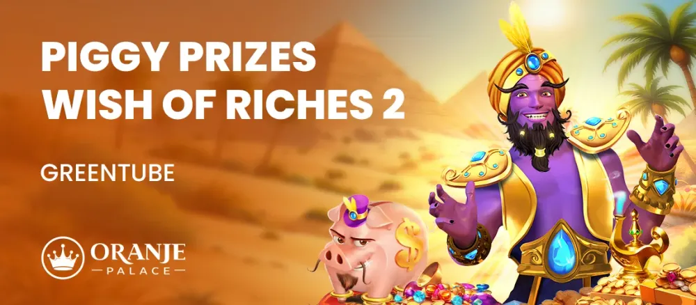Promotional art for "Piggy Prizes Wish of Riches 2" featuring genie and piggy in desert.