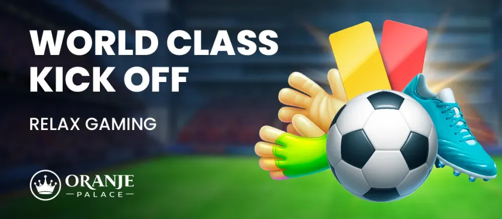 Advertisement for Relax Gaming's World Class Kick Off, featuring soccer gear.
