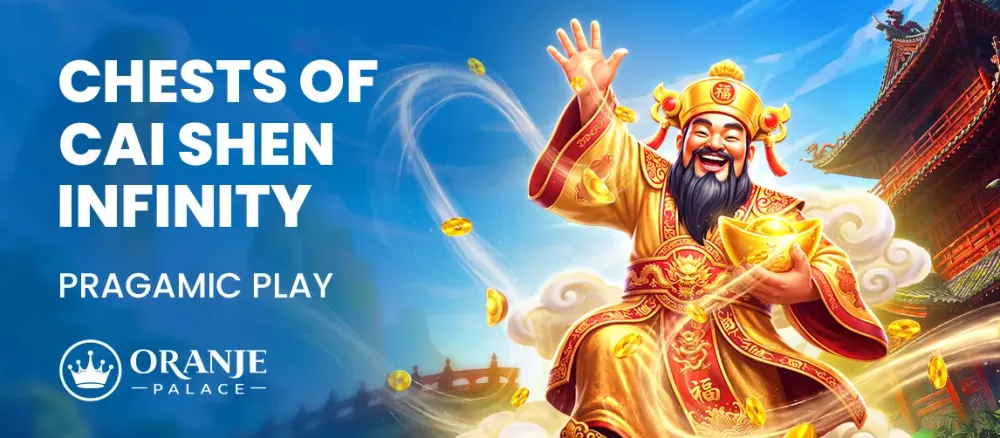 Chests of Cai Shen Infinity review | New slot from Pragmatic Play | Oranje Palace