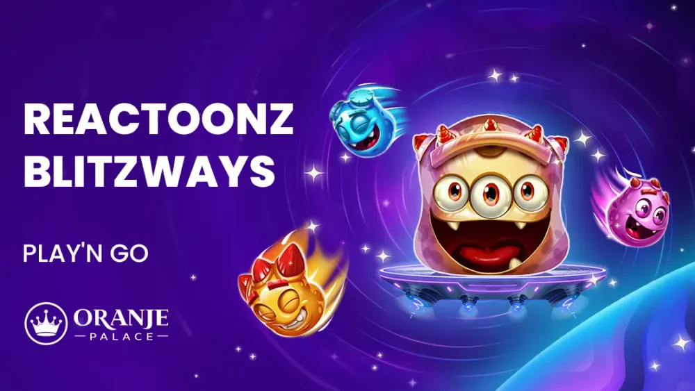 Reactoonz Blitzways slot review | Play'n GO | Oranje Palace
