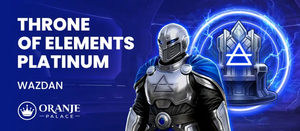 Futuristic knight, glowing throne, and text 'Throne of Elements Platinum Wazdan Oranje Palace'.